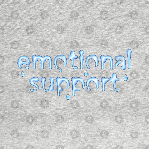 Emotional Support Water Bottle by Deedy Studio